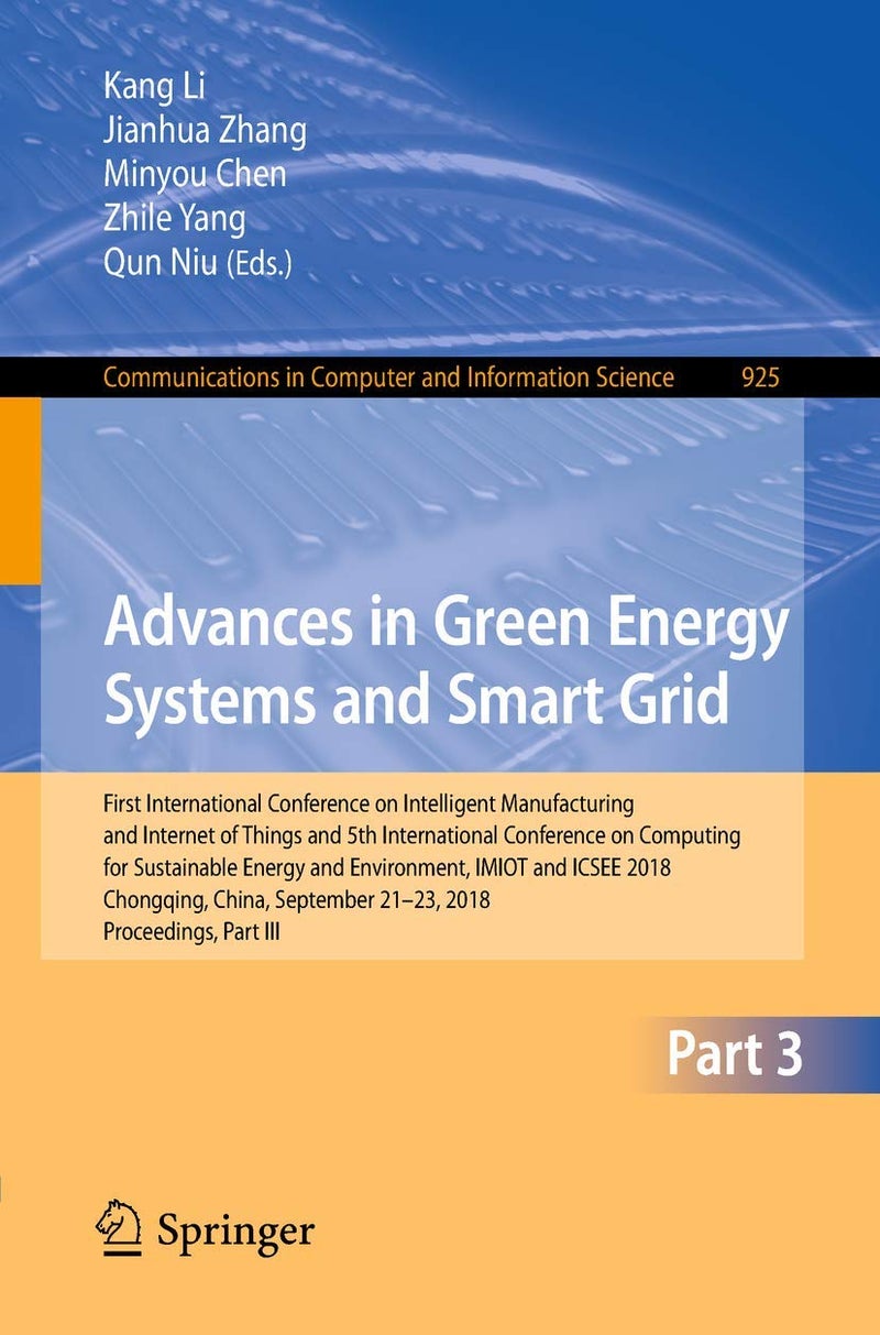 Advances in Green Energy Systems and Smart Grid: First International Conference on Intelligent Manu Paperback - 5 September 2018