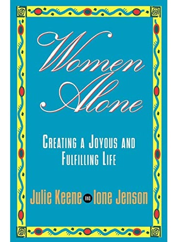 null - Women Alone Creating A Joyous And Fulfilling Life The New Synthese Historical Library - Image 1
