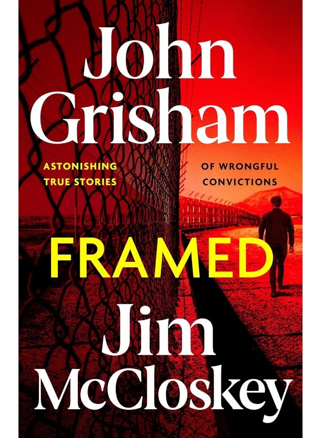 FRAMED: Astonishing True Crime Stories of Wrongful Convictions, told as only John Grisham can - Image 1