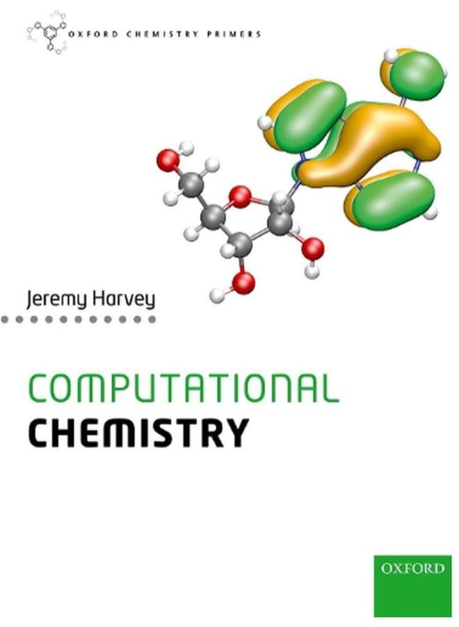 Computational Chemistry (Oxford Chemistry Primers)