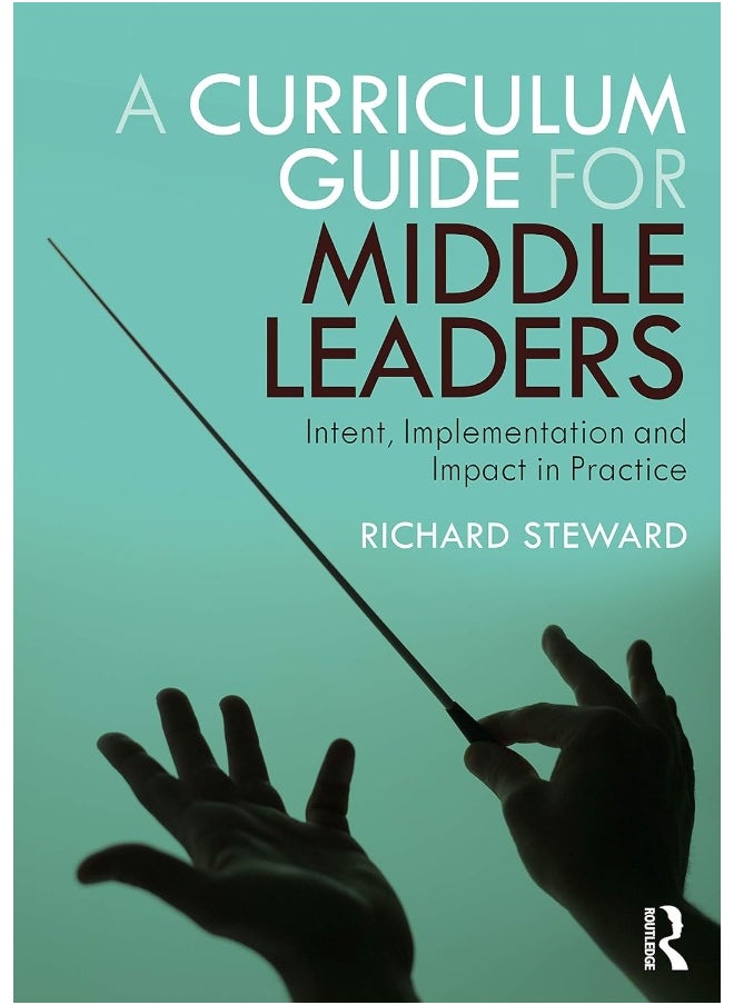 null - A Curriculum Guide for Middle Leaders: Intent, Implementation and Impact in Practice - Image 1