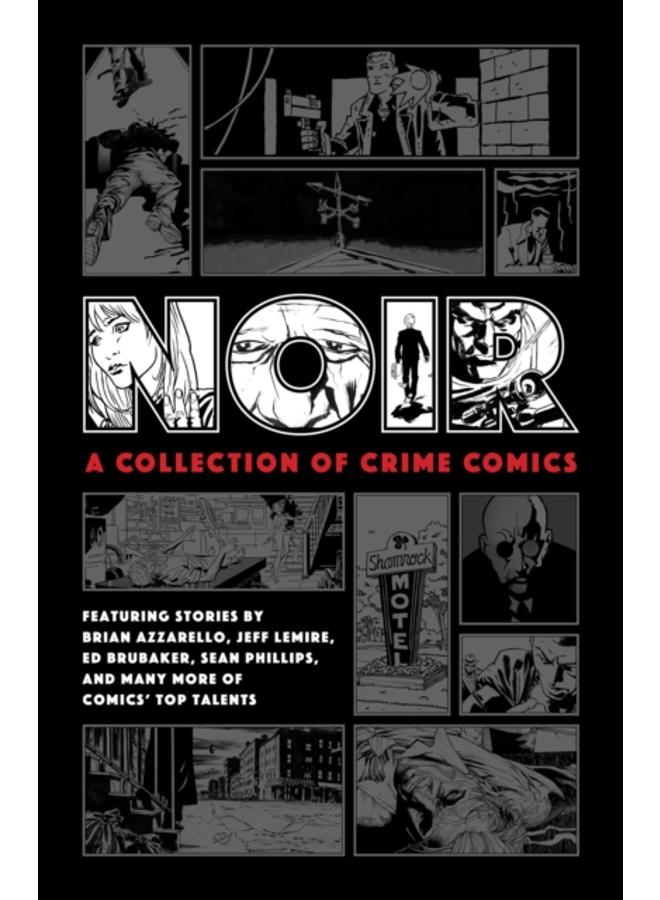 Noir: A Collection Of Crime Comics 