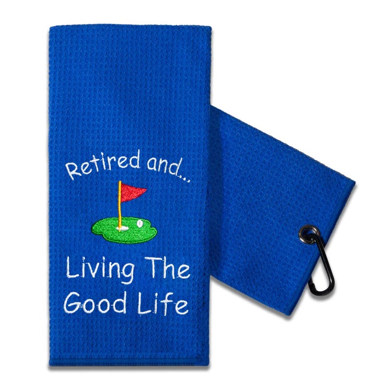 TOUNER Funny Golf Towel Gift for Dad Retirement Gifts for Men Golfer Funny Golf Towel for Men Embroidered Golf Towels for Golf Bags with Clip Retired and Living The Good Life