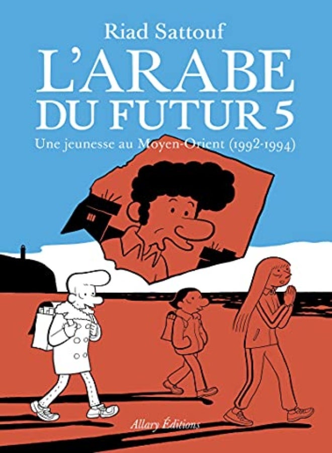 L'Arabe Du Futur - Volume 5 