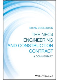 The NEC4 Engineering and Construction Contract: A Commentary 