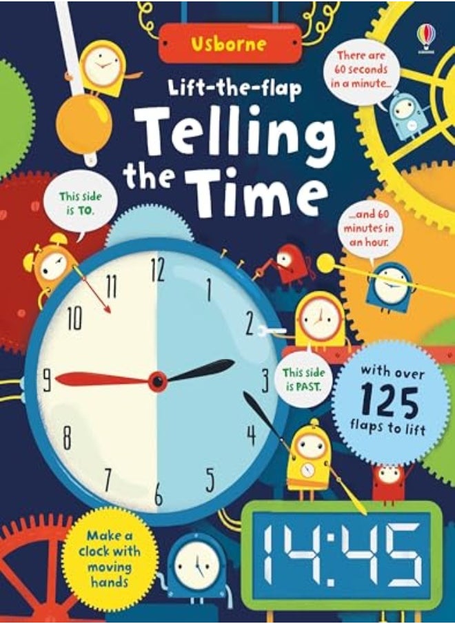 LIFT THE FLAP TELLING THE TIME 