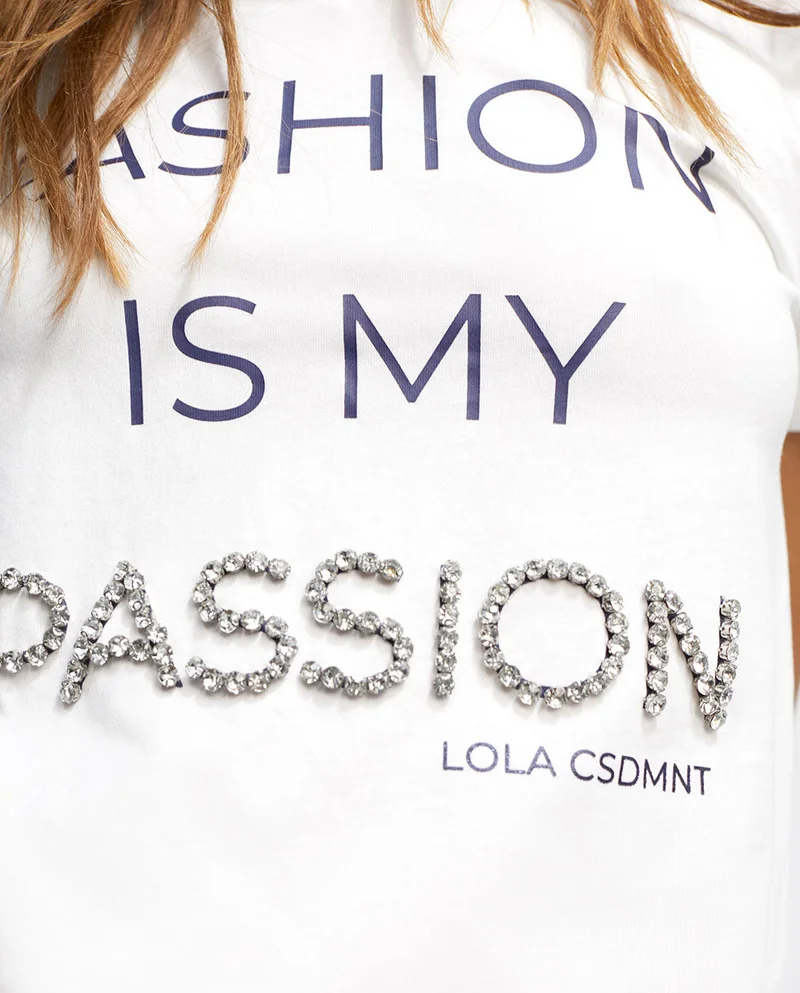 Lola Casademunt Fashion is my passion T-shirt