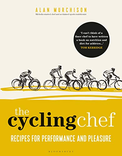 The Cycling Chef Recipes For Performance And Pleasure