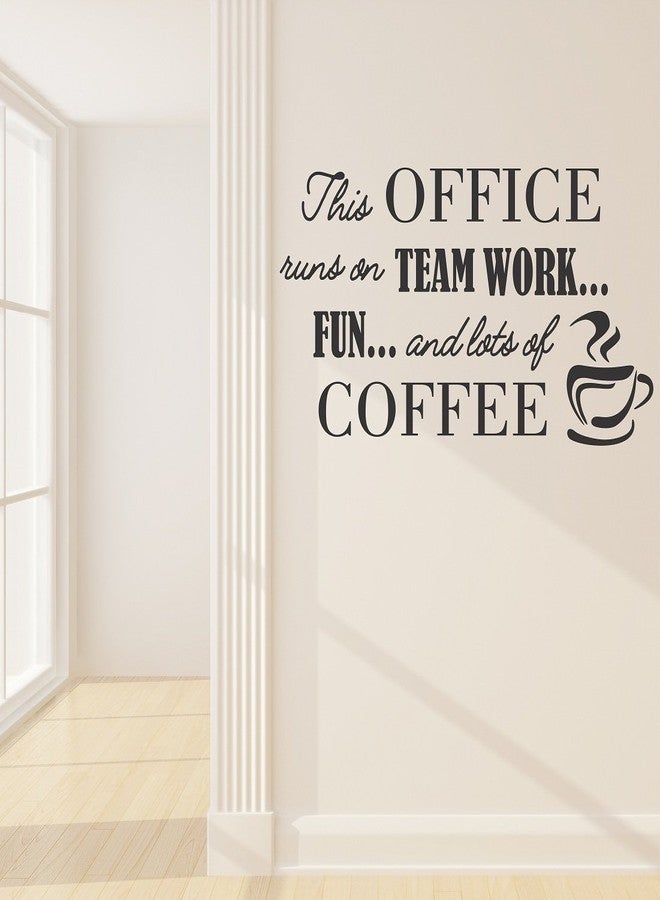 LANS WALLSTICKY The Office Runs ON Team Work Quote Sticker - Image 2