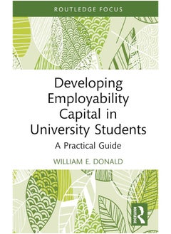 Developing Employability Capital in University Students: A Practical Guide 
