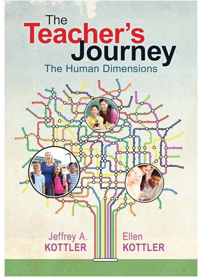 The Teacher's Journey: The Human Dimensions 