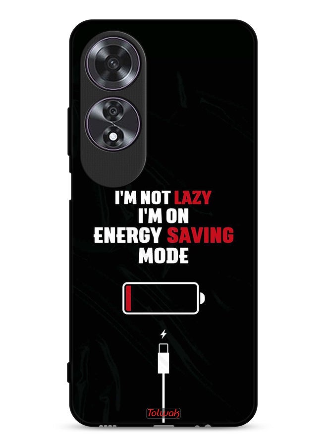 Tolwak Oppo A60 Protective Case Cover I Am Not Lazy I Am On Energy Saving Mode - Image 1