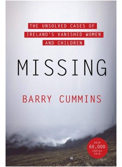 Missing: The Unsolved Cases of Ireland’s Vanished Women and Children  - Image 2
