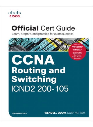 CCNA Routing and Switching ICND2 200-105 Official Cert Guide - pzsku/Z5575262029E56081C716Z/45/_/1734598646/77fc9d93-dd9c-45b1-88dd-7bbf567cb5cd