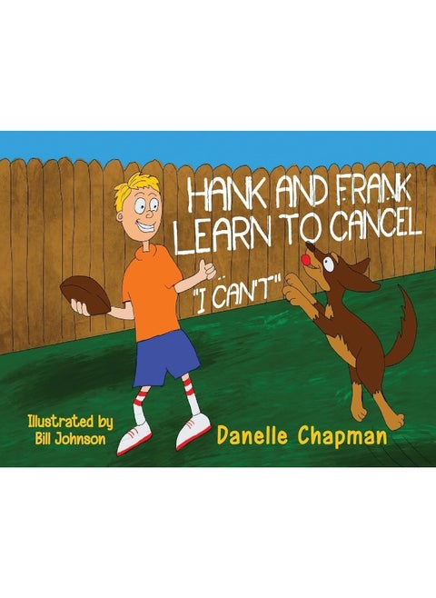 Hank and Frank Learn to Cancel I Can't