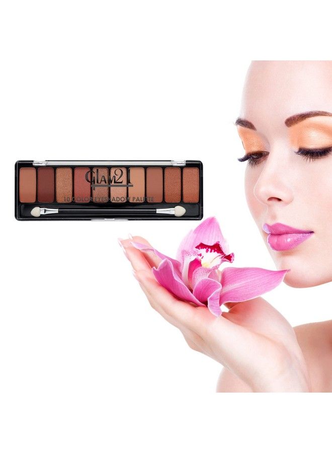 Glam 21 Glam21 Shades Of Trend Eyeshadow Palette ; 10 Highly Pigmented Shades ;Smudge Free & Longlasting ; 13.5Gm Shade 02 - Image 5