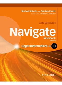 Navigate: B2 Upper-intermediate: Workbook with CD (with key)