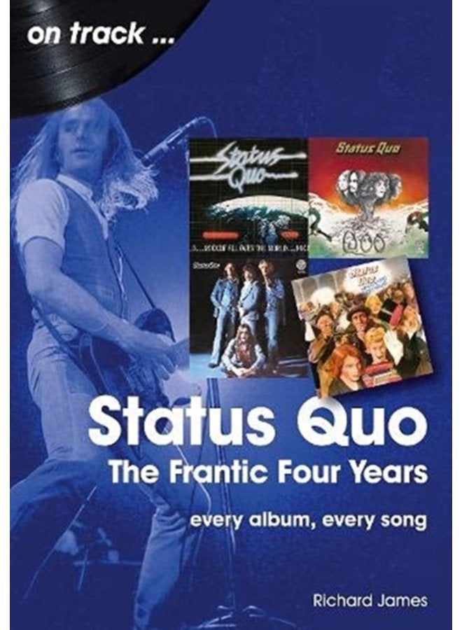 Status Quo On Track The Frantic Four Years - Paperback
