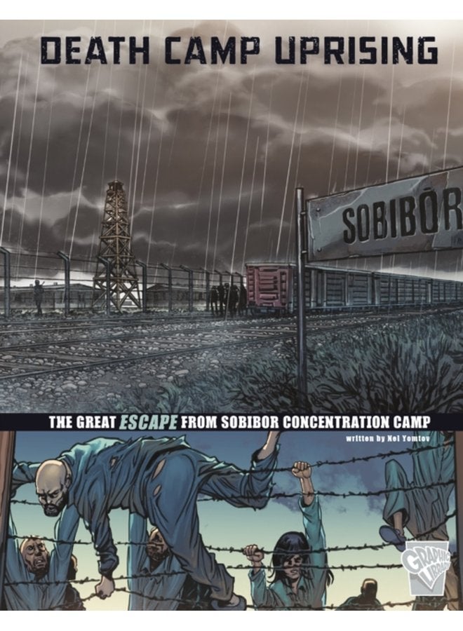 Death Camp Uprising The Escape from Sobibor Concentration Camp - Hardback