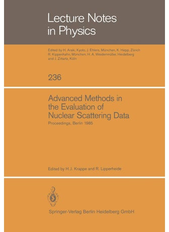 Advanced Methods in the Evaluation of Nuclear Scattering Data: Proceedings of the International Workshop Held at the Hahn-Meitner-Institut für Kernforschung Berlin, June 18-20, 1985 - pzsku/Z5599A85D4A9C1BE190B1Z/45/1749123017/2133f523-128c-447a-8d2b-bee88c303542