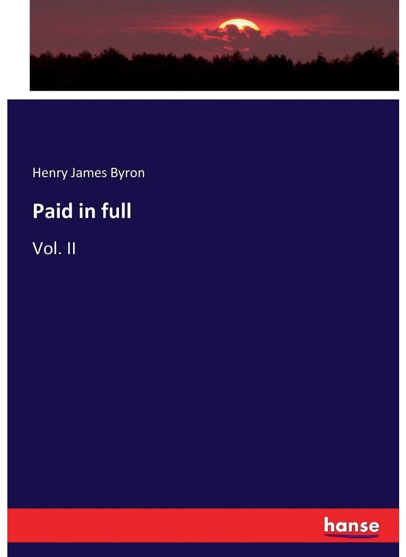 Paid in full: Vol. II  - Image 1
