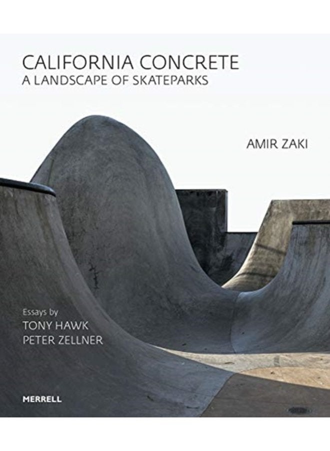 California Concrete A Landscape of Skateparks - Hardback