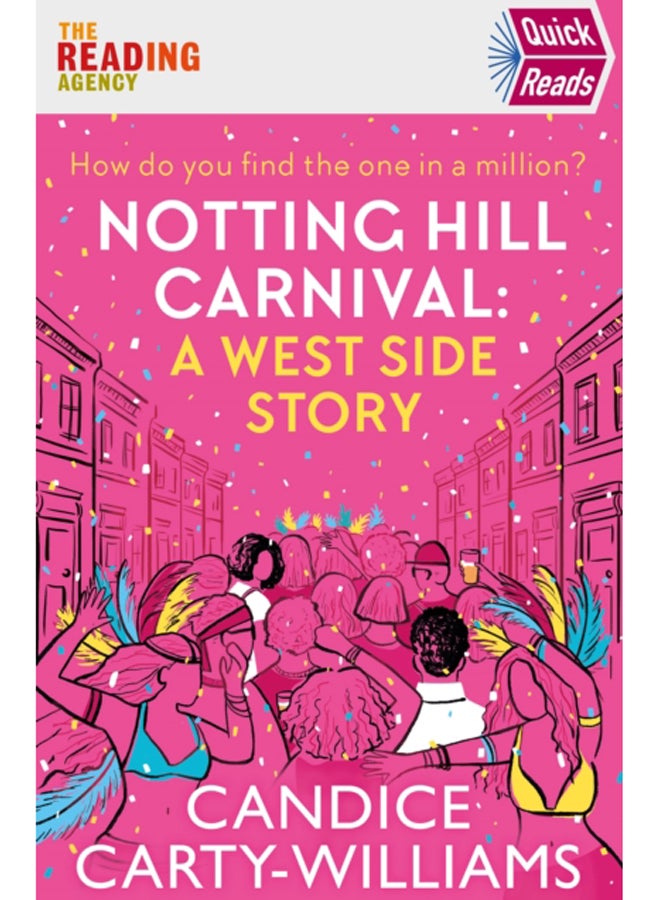 Notting Hill Carnival (Quick Reads) : A West Side Story 