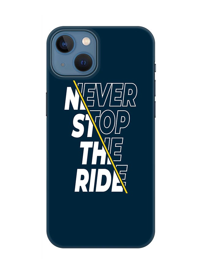 Stylizedd Case for Apple iPhone 14 Plus Case Slim Snap Classic Series Mobile Cover Hard PC Shield Matte Finish Print - Never stop the ride