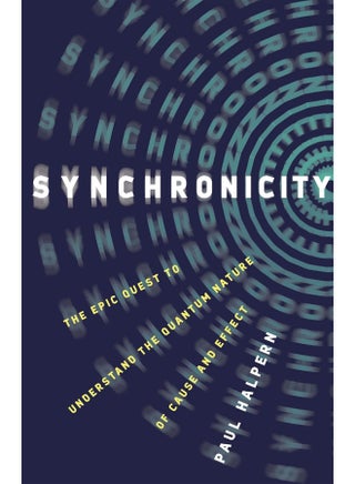 Synchronicity: The Epic Quest to Understand the Quantum Nature of Cause and Effect - pzsku/Z55A4691ACBD91BC3E386Z/45/_/1742569311/4a7ab5a3-f9c9-4049-837c-d2c2c71666d3