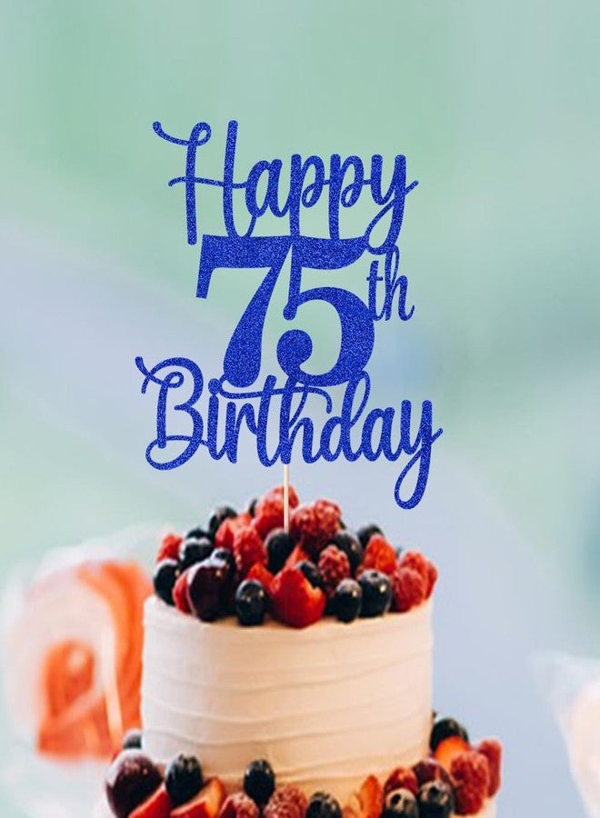 Kaoenla Glitter Happy 75th Birthday Cake Topper,Hello 75，Cheers to 75 Years,75th Anniversary /75 years old birthday Party Decor (75th, blue) - Image 4