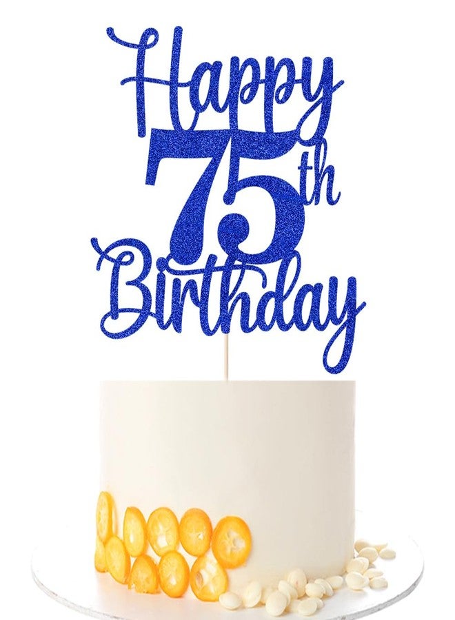 Kaoenla Glitter Happy 75th Birthday Cake Topper,Hello 75，Cheers to 75 Years,75th Anniversary /75 years old birthday Party Decor (75th, blue) - Image 1