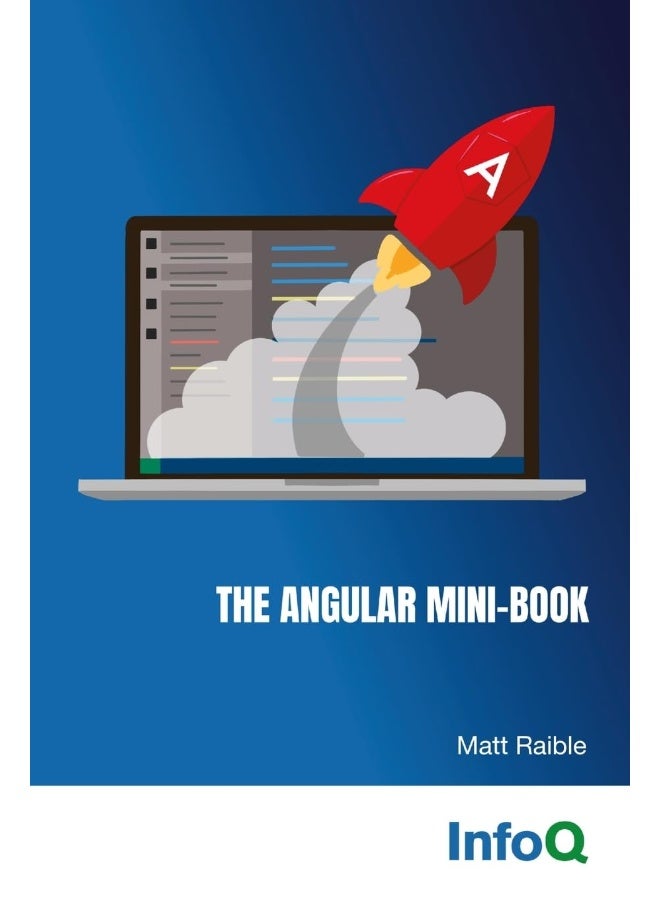 The Angular Mini-Book: A practical guide to developing apps with Angular and Spring Boot.  - Image 1