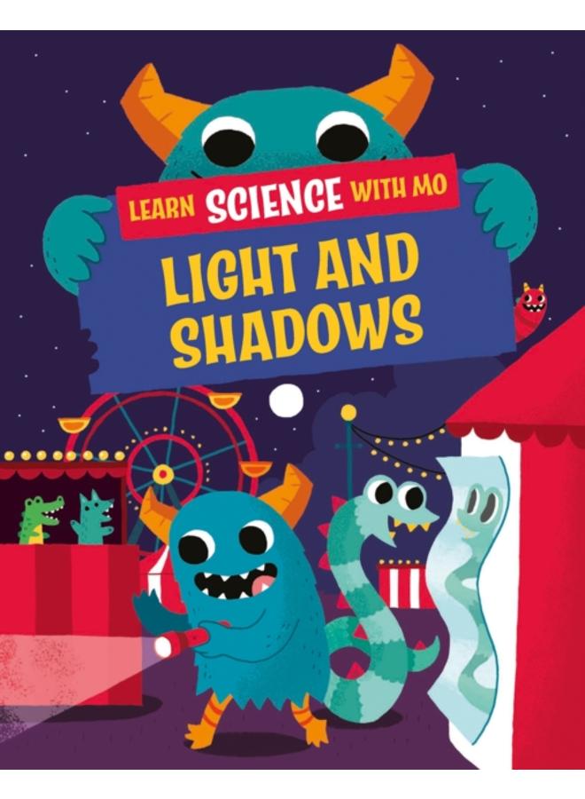Learn Science with Mo: Light and Shadows 