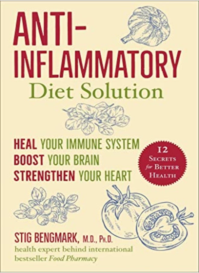 null - Antiinflammatory Diet Solution Heal Your Immune System Boost Your Brain Strengthen Your Heart by Bengmark, Stig Hardcover - Image 1