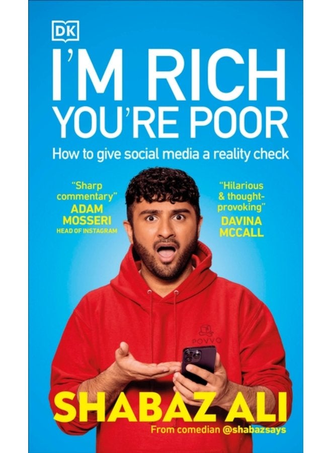 I m Rich You re Poor How to Give Social Media a Reality Check - Hardback