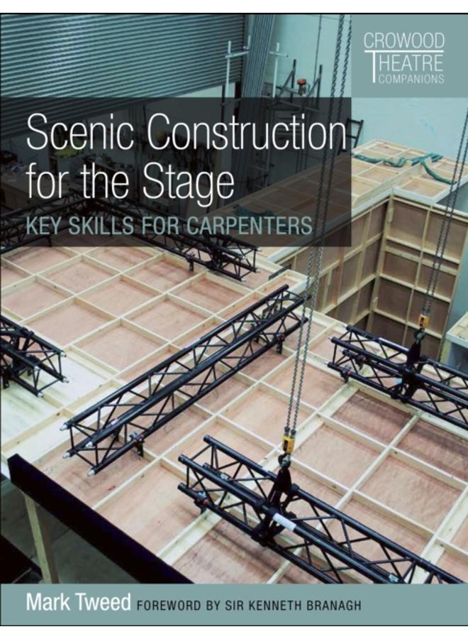 Scenic Construction for the Stage : Key Skills for Carpenters 