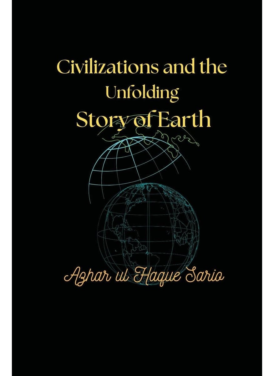 Civilizations and the Unfolding Story of Earth  - Image 1