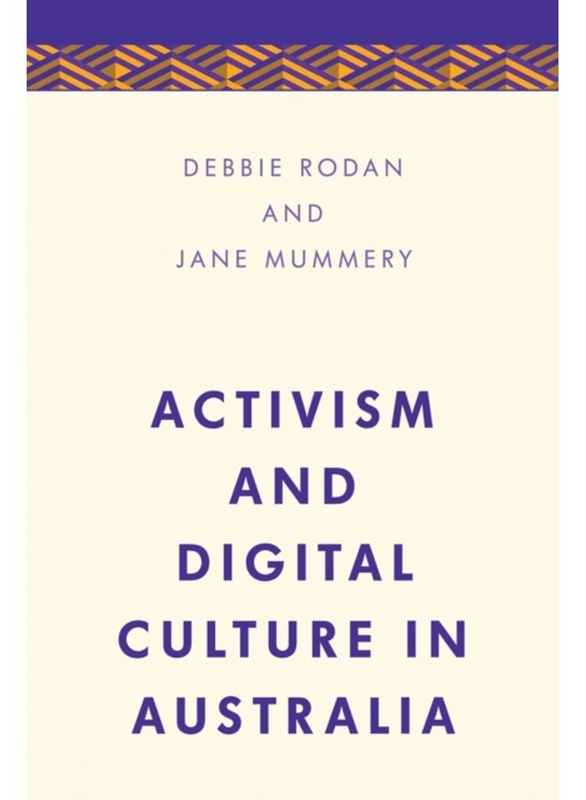 Activism and Digital Culture in Australia - Paperback