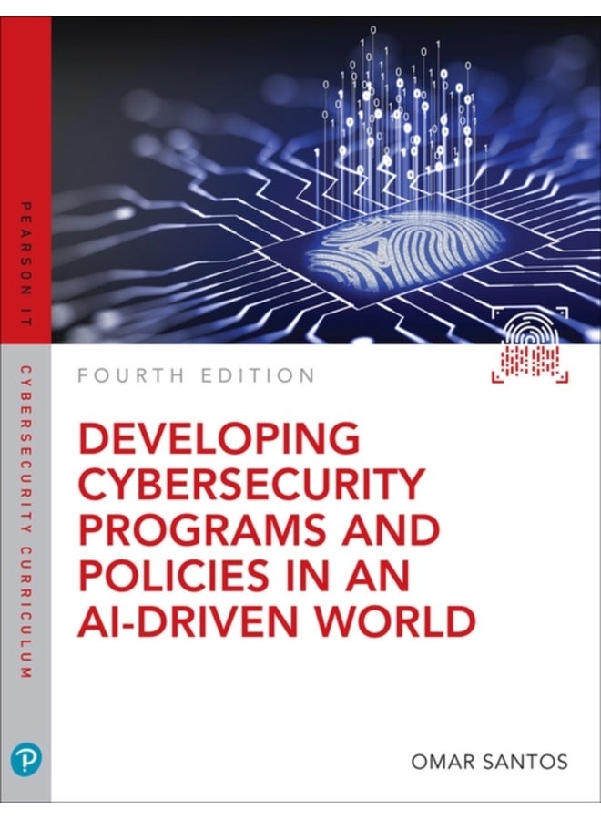 Developing Cybersecurity Programs and Policies in an AI-Driven World 