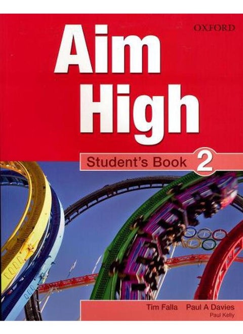 Aim High Level 2: Student`s Book 2 By Tim Falla