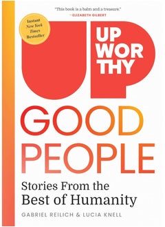 National Geographic Upworthy - GOOD PEOPLE: Stories From the Best of Humanity  - Image 1
