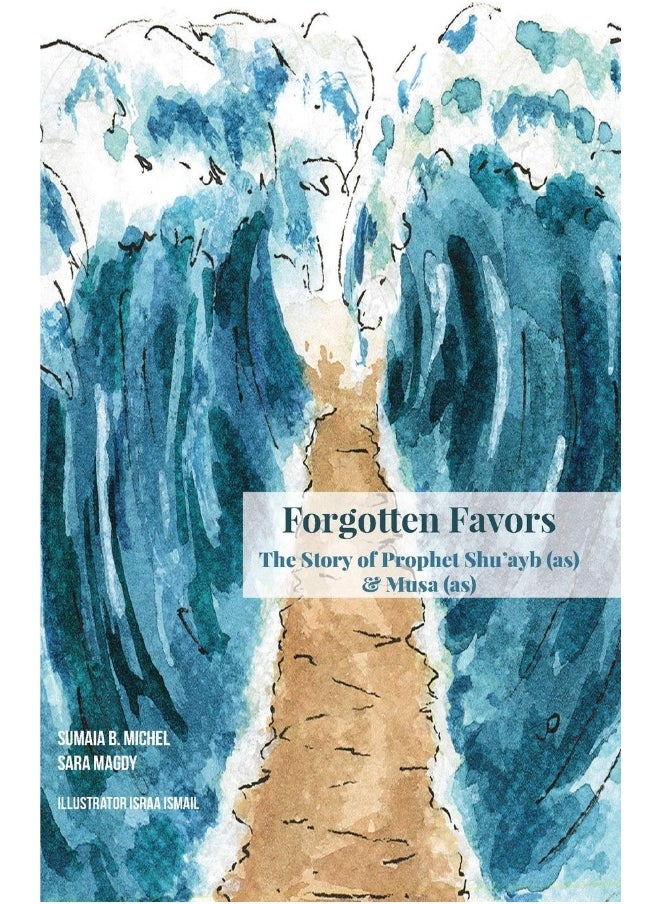 Forgotten Favors: The Story of Shu'ayb (as) and Musa (as)  - Image 1