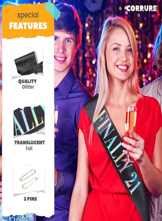 CORRURE 'Finally 21' Birthday Sash With Glitter -Black Sash with Multicolor Foil 21st Birthday Sash for Men and Women-Ideal Twenty One Sash Party Favors Supplies and Decorations for Your 21 Bday Party - Image 4