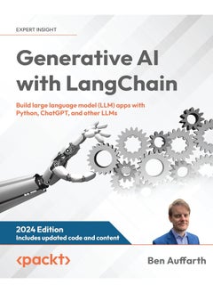 Generative AI with LangChain: Build large language model (LLM) apps with Python, ChatGPT, and other LLMs 