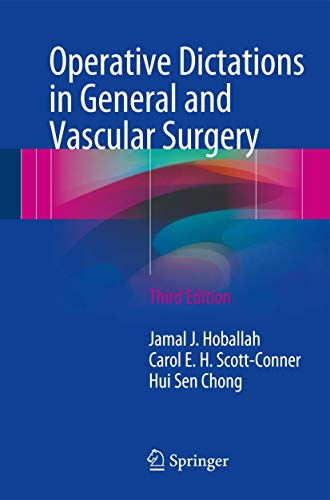 Operative Dictations In General And Vascular Surgery