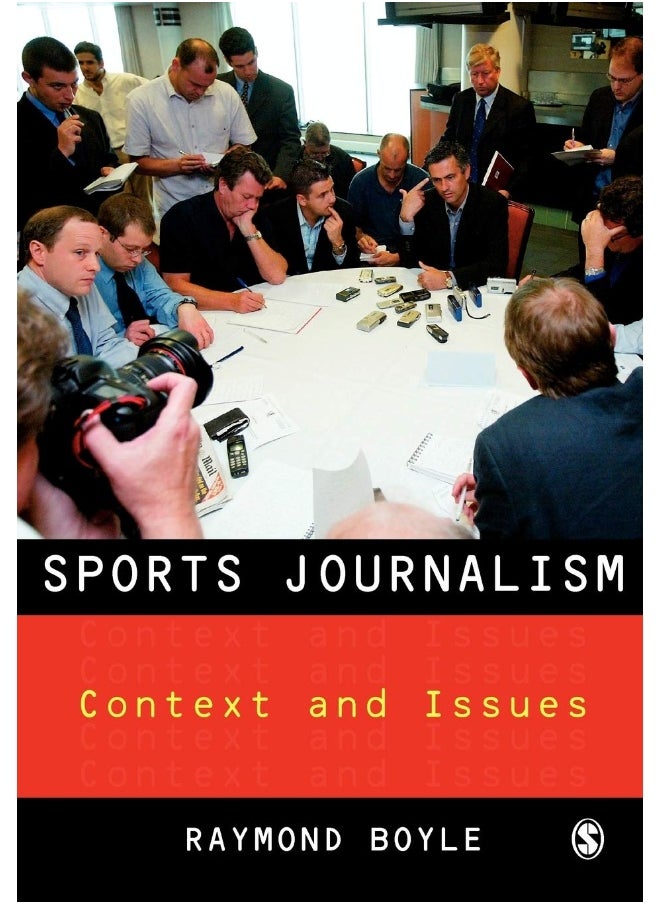Sports Journalism: Context and Issues 
