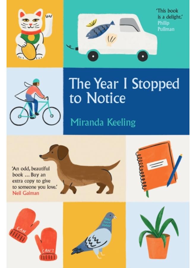 The Year I Stopped to Notice 
