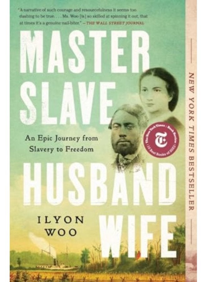 Master Slave Husband Wife An Epic Journey from Slavery to Freedom - Paperback