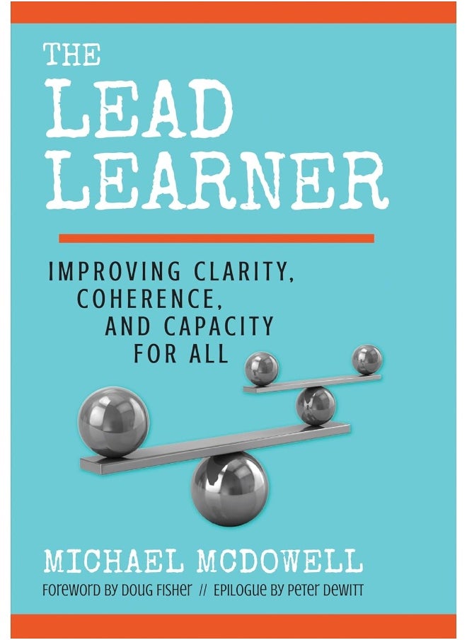 The Lead Learner: Improving Clarity, Coherence, and Capacity for All  - Image 1