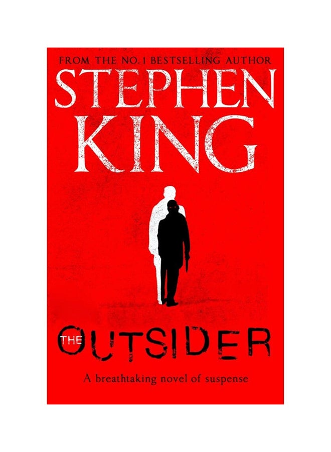 The Outsider : The No.1 Sunday Times Bestseller